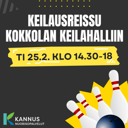 teksti keilausreissu kokkolan keilahalliin, kuvassa neljä keilaa ja pallo sekä kannuksen nuorisopalveluiden logo