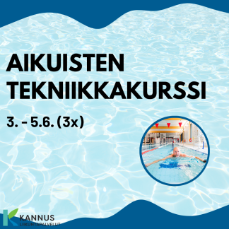 KESÄN 2025 AIKUISTEN TEKNIIKKAKURSSI, 3X (500702)