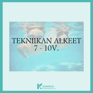 TEKNIIKAN ALKEET 7 - 10v. TO KLO 17 - 17.45