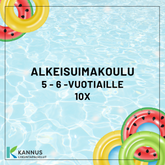 KESÄN 2024 ALKEISUIMAKOULU 5 - 6V, 10x KLO 17 - 18 EI TOIMI