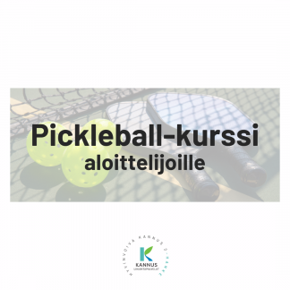 Pickleball-kurssi aloittelijoille (Hyvinvoiva Kannus 2 -hanke)