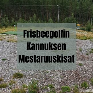 Frisbeegolfin Kannuksen mestaruuskisat