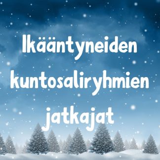 IKÄÄNTYVIEN KUNTOSALIKURSSIT KEVÄT 2024