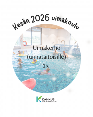 KESÄN 2026 UIMAKERHO (uimataitoisille), 1X