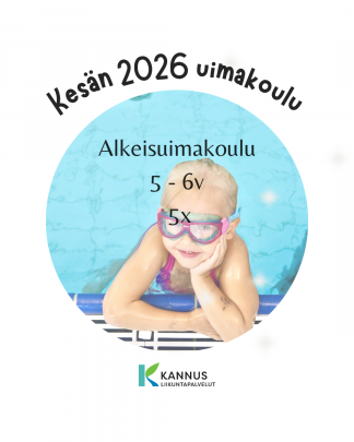 KESÄN 2026 ALKEISUIMAKOULU 5 - 6V, 5X